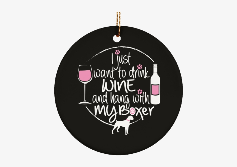 Ceramic Circle Ornament - Wine And My Golden Retriever Dog Tee Shirt, transparent png download