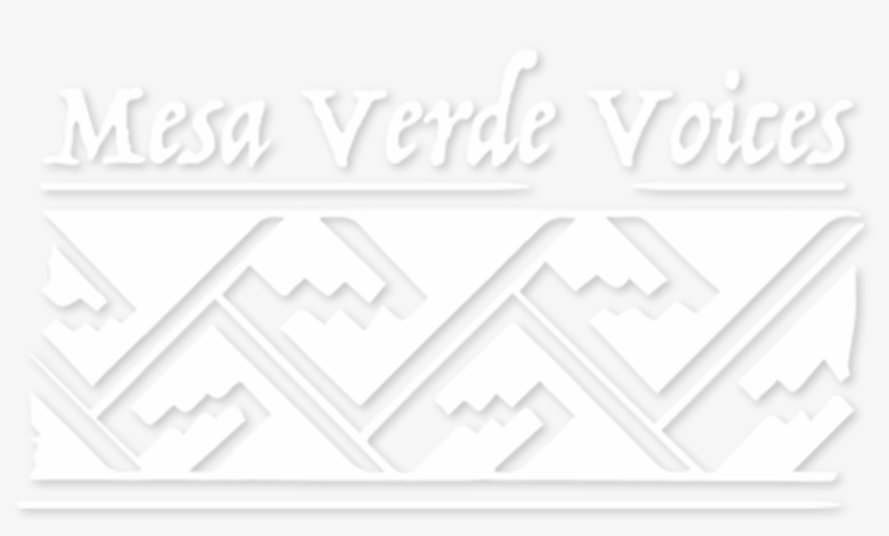 Tune-in To Mesa Verde Voices, transparent png download
