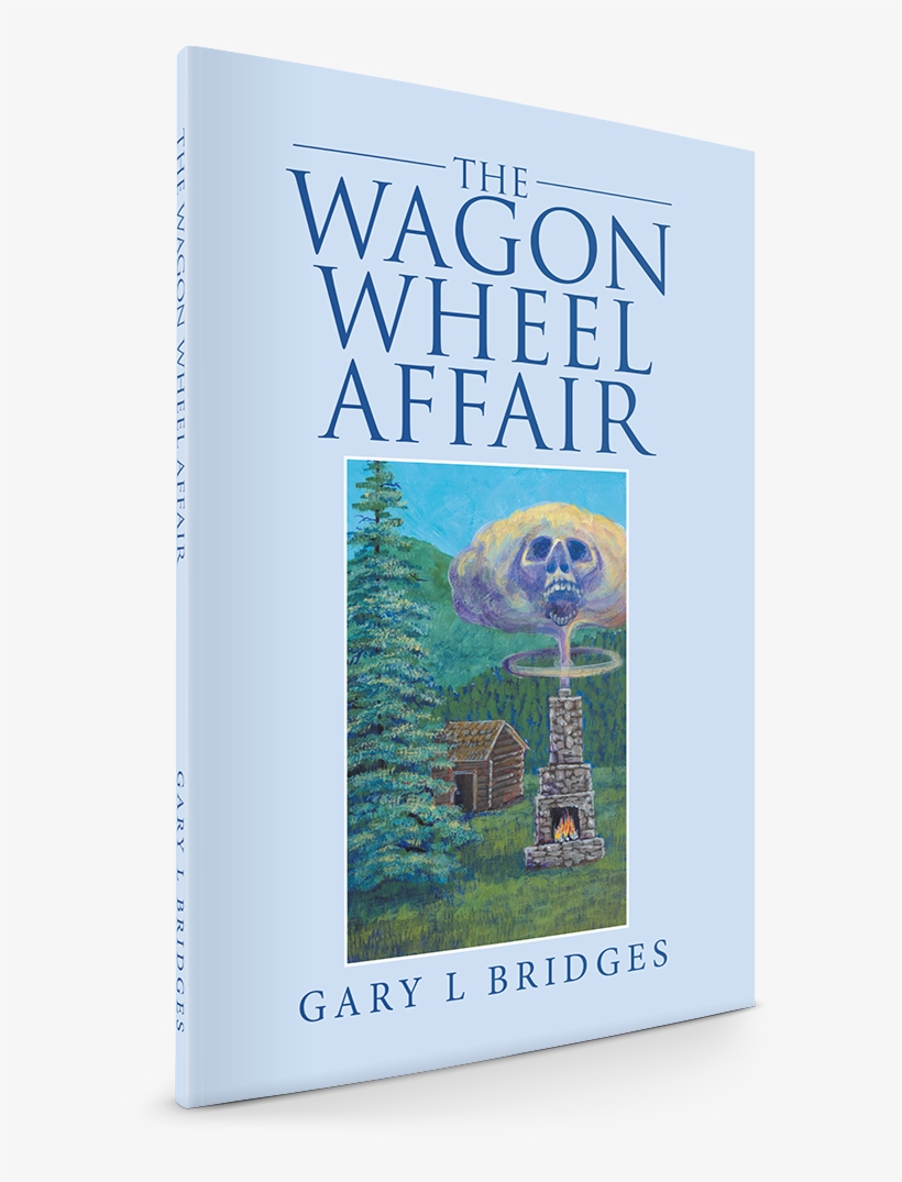 The Wagon Wheel Affair Buy The Book - Poster, transparent png download