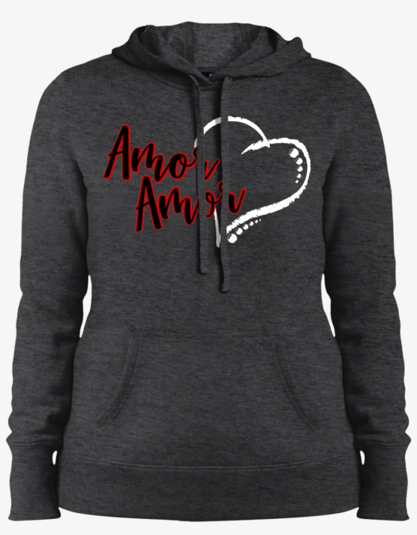 "amor Amor" Sport-tek Ladies' Pullover Hooded Sweatshirt - Sweatshirt, transparent png download