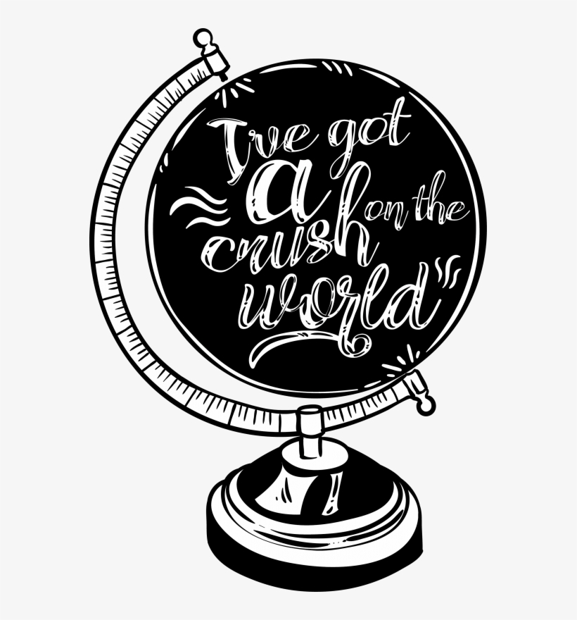 I've Got A Crush On The World Buy T Shirt Design - Ve Got A Crush On The World, transparent png download