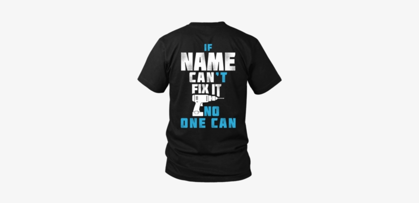 If Can't Fix It No One Can Father's Day Unisex Shirts- - Papaw Can Fix It T-shirts Gifts, transparent png download