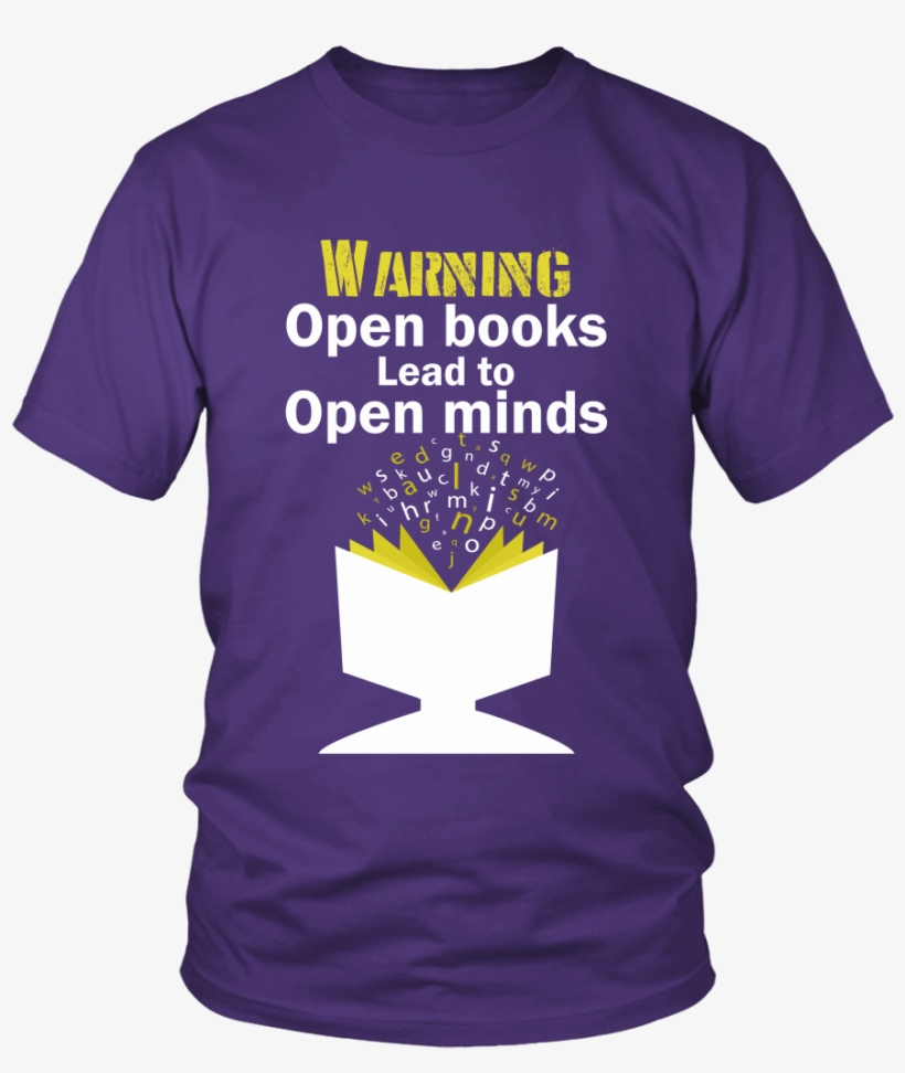Open Books Lead To Open Minds - Larry Bernandez T Shirt, transparent png download