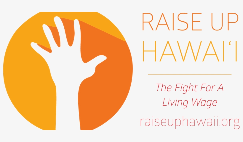 Raise Up Hawaii Image - Sign, transparent png download