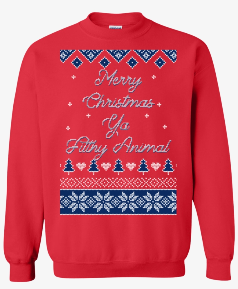 Merry Christmas Ya Filthy Animal Sweatshirt - Funny Ugly Sweater, transparent png download