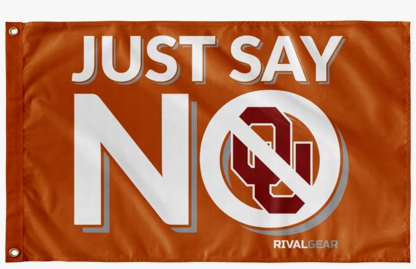 Texas Longhorns One-sided Wall Flag, Just Say No - Orange, transparent png download