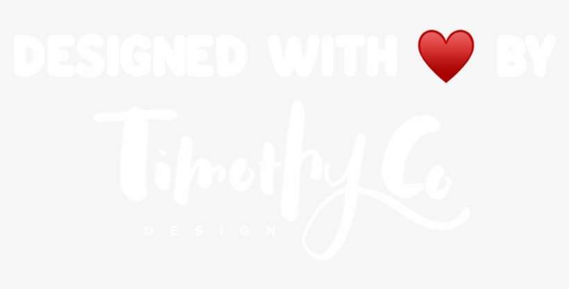 Designed With Love By Timothy & Co Design - Calligraphy, transparent png download
