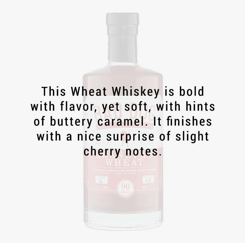 Bad Dog Distillery Grandpa's Wheat Whiskey 750ml - Times Now, transparent png download
