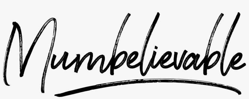 Mumbelievable Mumbelievable - Calligraphy, transparent png download