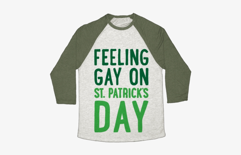 Feeling Gay On St - Saint Patrick's Day, transparent png download