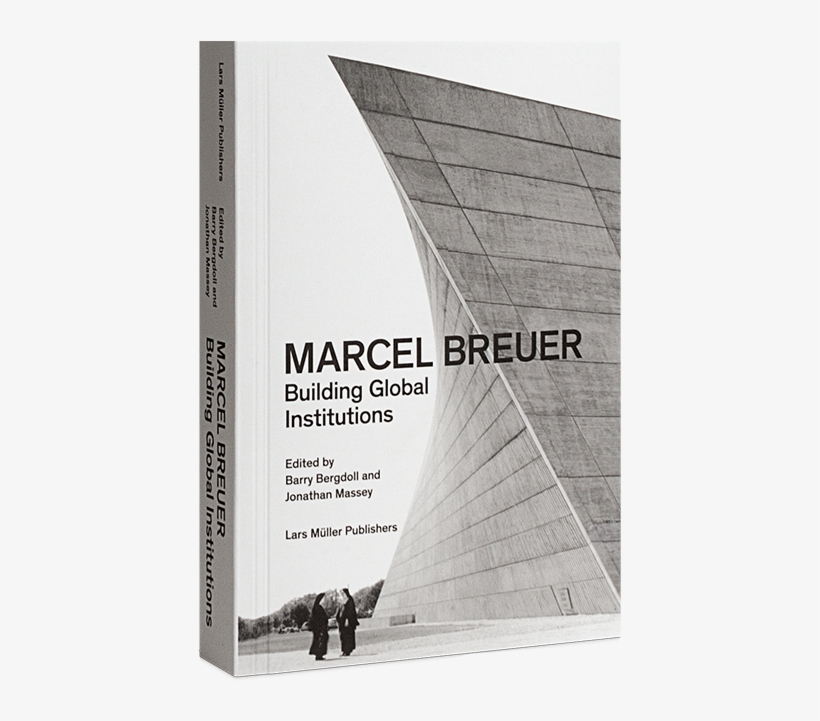 Building Global Institutions - Marcel Breuer Building Global Institutions, transparent png download