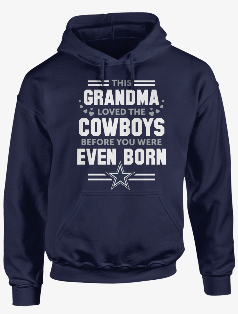 Grandma Loved Team Before You Were Born - Hoodie, transparent png download