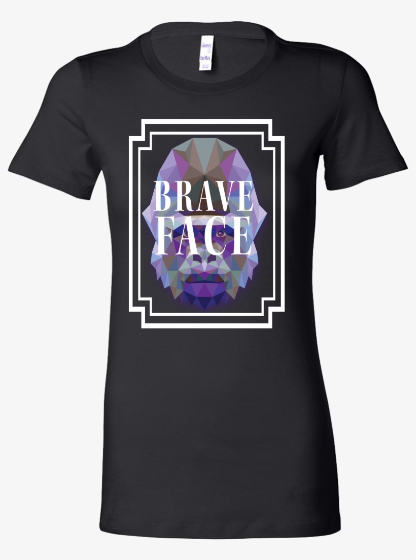 Brave Face Women's T-shirt - Funny 30 Year Old Shirts, transparent png download