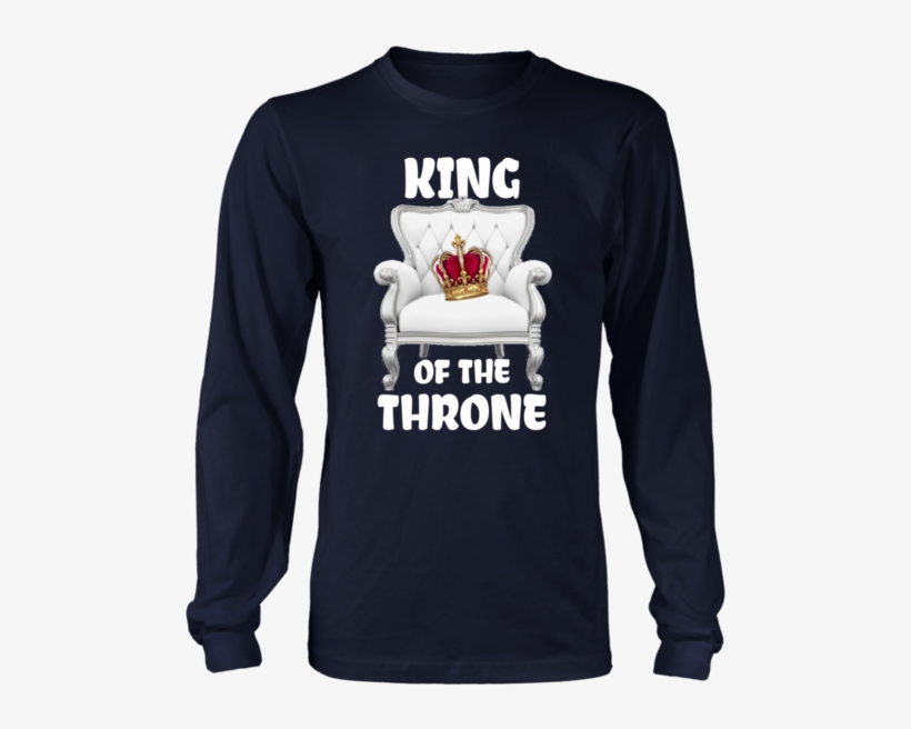 King Of The Throne - Shirt, transparent png download