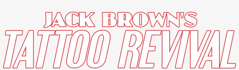 Jack Brown's Tattoo Revival - Poster, transparent png download