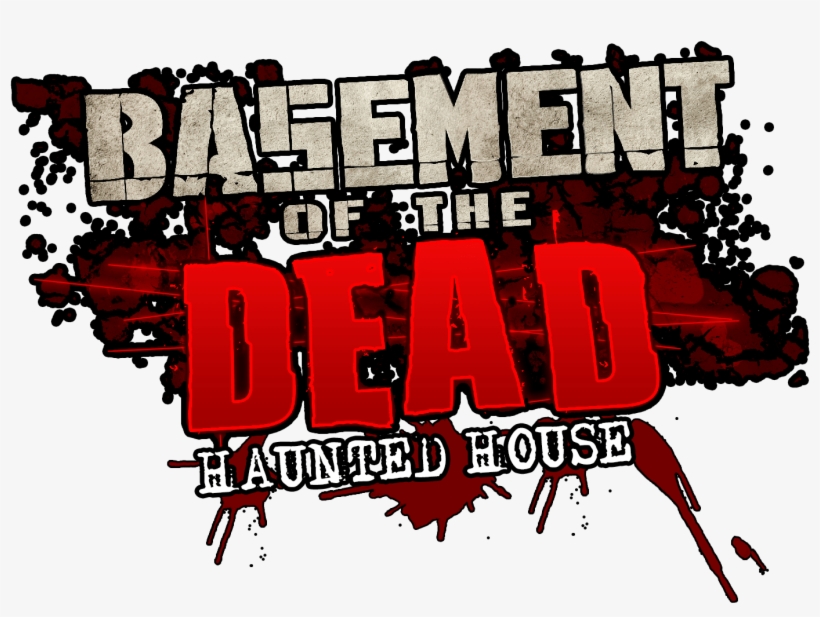 Basement Of The Dead Haunted House Logo - Basement Of The Dead Logo, transparent png download