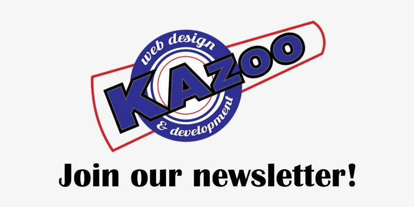 Kazoo Web Design Newsletter Signup - Graphic Design, transparent png download
