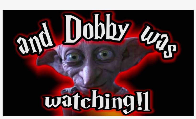 And Dobby Was Watching - Poster, transparent png download