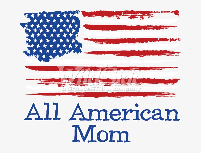 All American Mom - Flag Of The United States, transparent png download