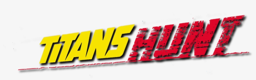 Titans Hunt Vol - Png Logo Hunt Text, transparent png download
