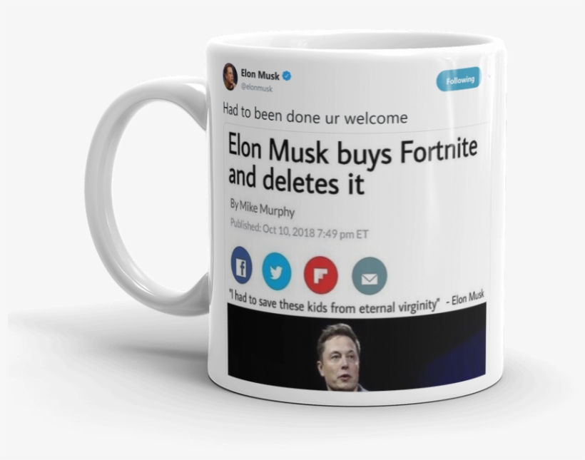 Elon Musk Buys Fortnite Ur Welcome @elonmusk - Coffee Cup, transparent png download