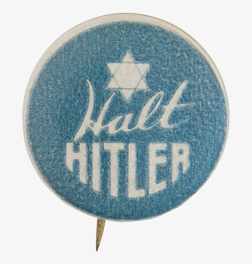 Halt Hitler Cause Button Museum - Badge, transparent png download