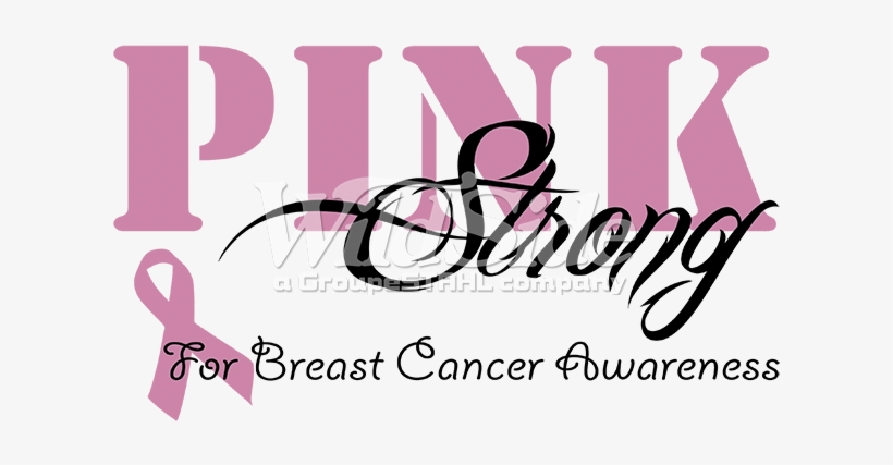 Pink Strong For Breast Cancer Awareness - Breast Cancer Awareness Shirts, transparent png download