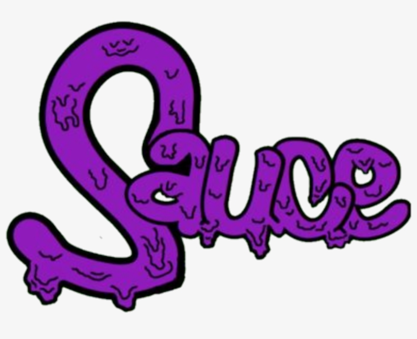Download sauce purple words sayings quotes Dripping Sauce Clip