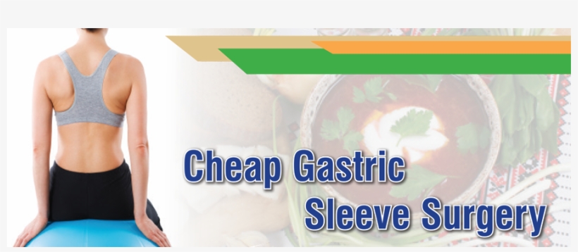 Cheap Gastric Sleeve Surgery Options Worldwide - Comfort, transparent png download
