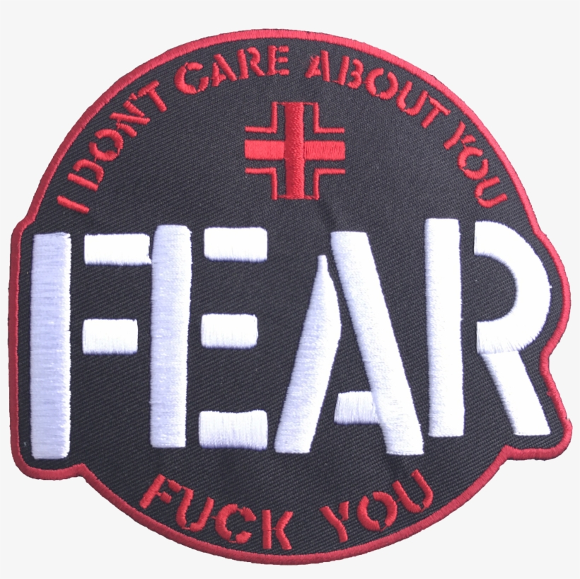 Fear "i Don't Care About You" Embroidered Patch - Fear Patch, transparent png download