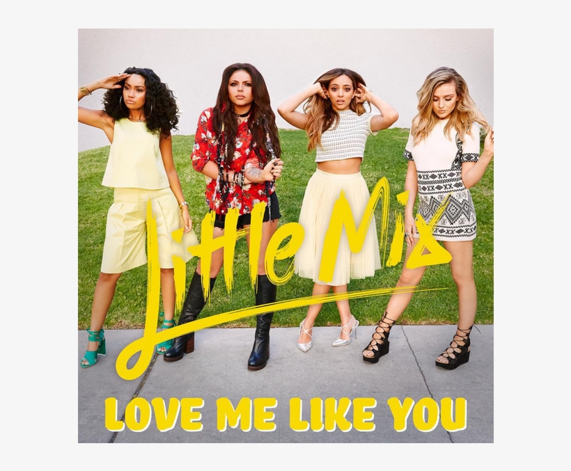 Little Mix Divulga Prévia De "love Me Like You" Nas - Love Me Like You Little Mix Album, transparent png download