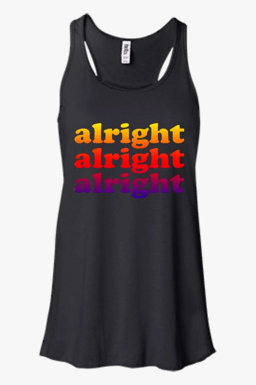 Alright Shirt, Hoodie, Tank - Shirt, transparent png download