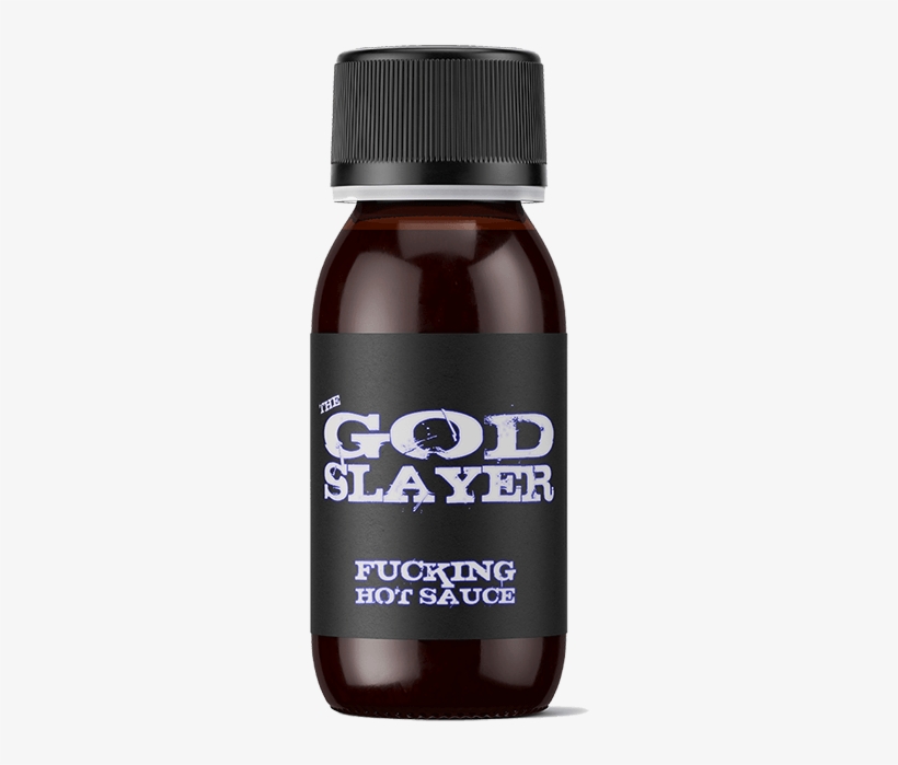 Fucking Hot Sauce - God Slayer Sauce, transparent png download