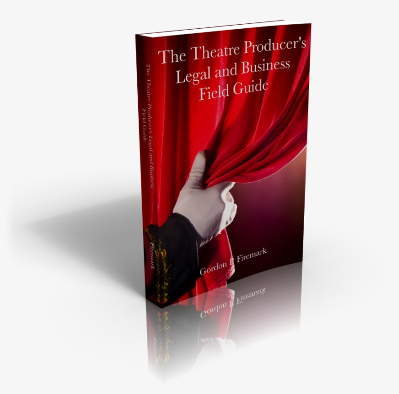 The Theatre Producer's Legal And Business Field Guide - Theatre Curtains, transparent png download