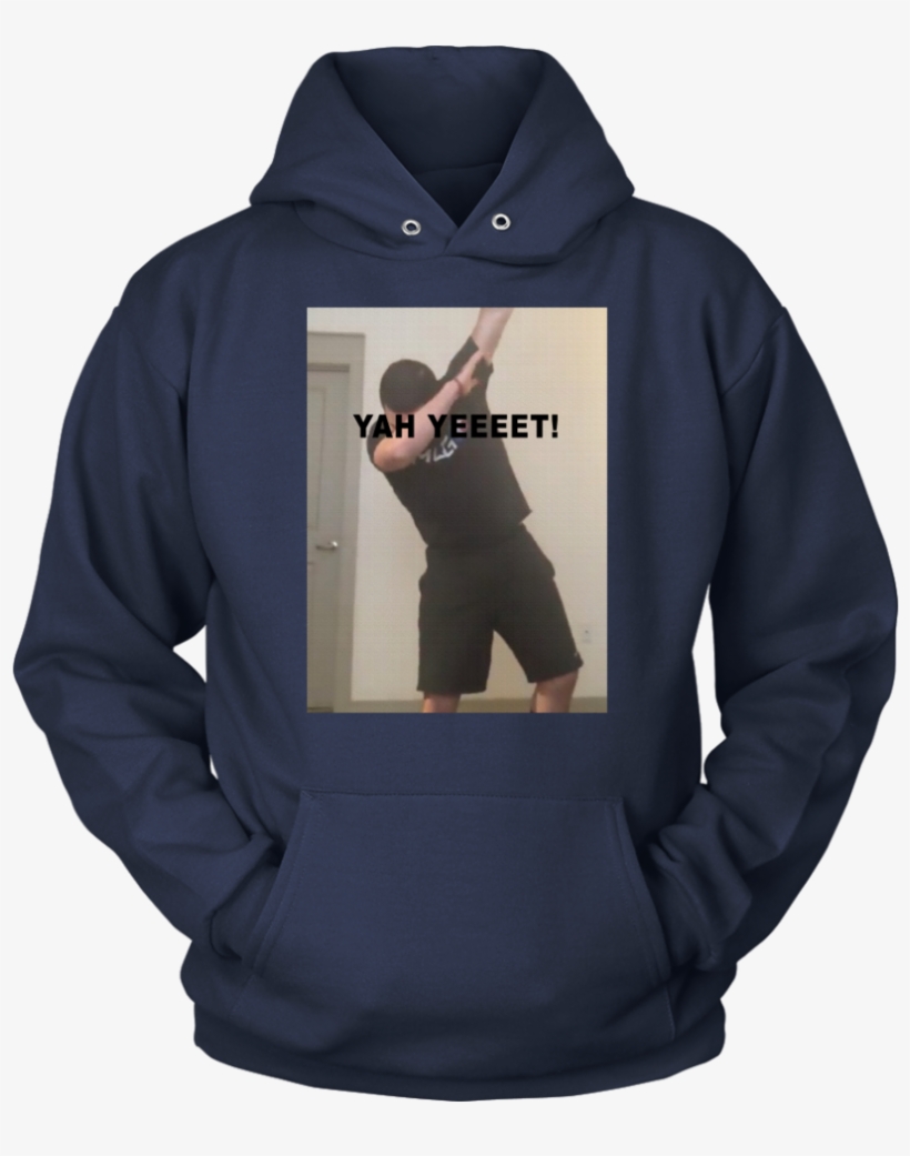 Yah Yeet Shirt - Michoacan Hoodie, transparent png download