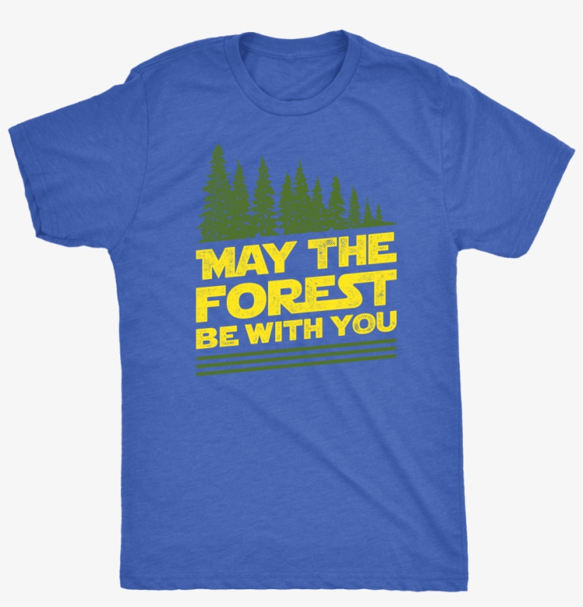 Color Splash May The Forest Be With You Shirt - Active Shirt, transparent png download