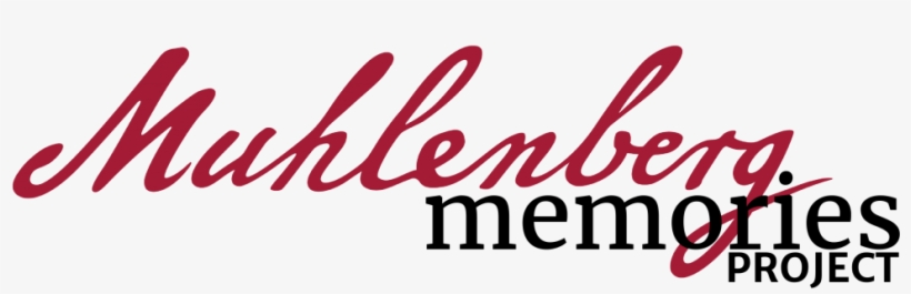 The Muhlenberg Memories Project Is A Collaborative, - Calligraphy, transparent png download