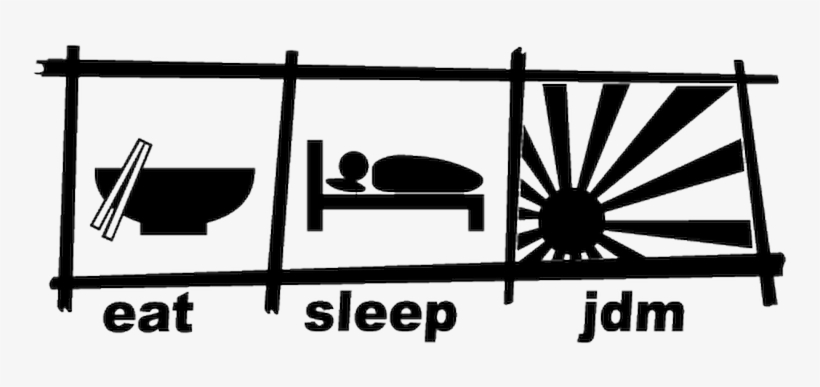 65022 Eat Sleep Jdm - Eat Sleep Race, transparent png download