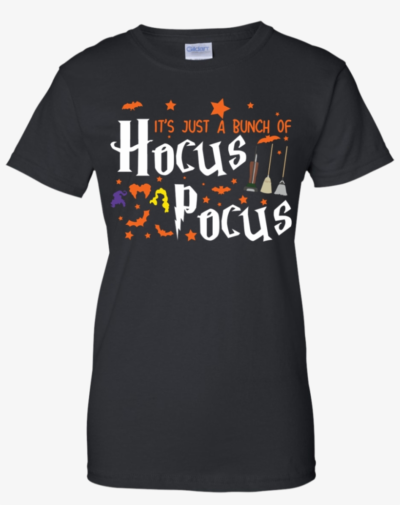 It's Just A Bunch Of Hocus Pocus Funny Halloween Ladies' - Dilly Dilly Alabama Shirt, transparent png download