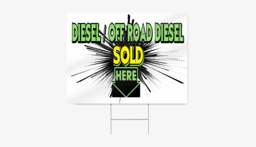 Download Diesel/off Road Diesel Sold Here Sign - Diesel Fuel ...