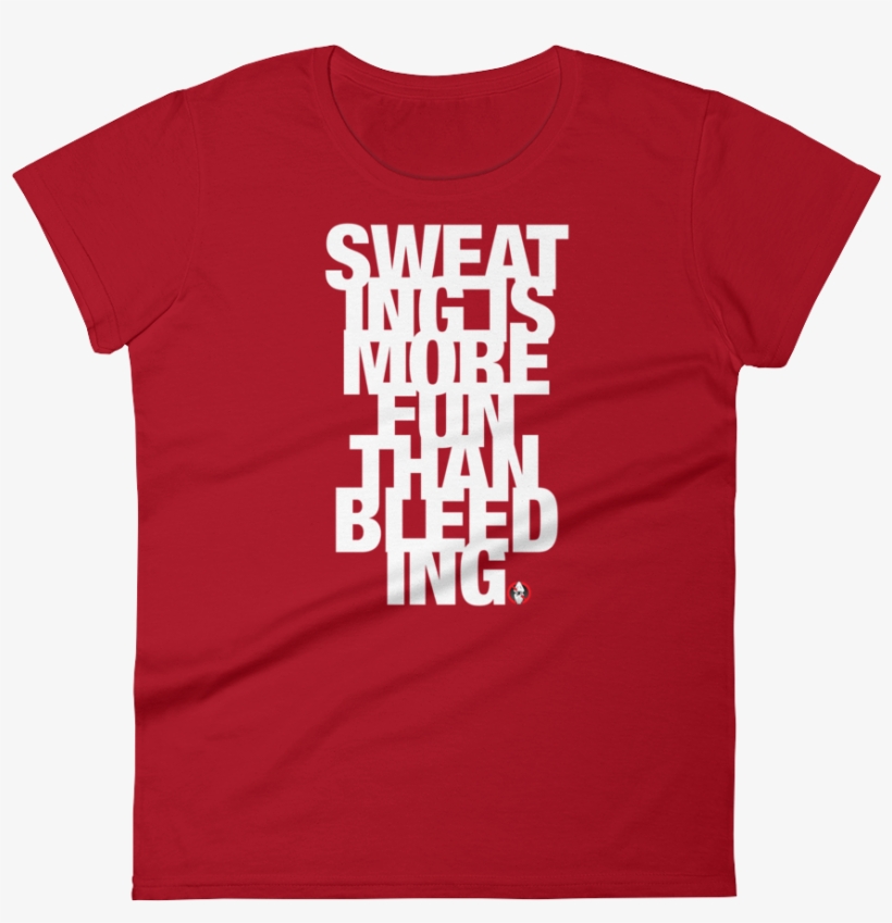 Sweating Over Bleeding Women's Short Sleeve T-shirt - T-shirt, transparent png download