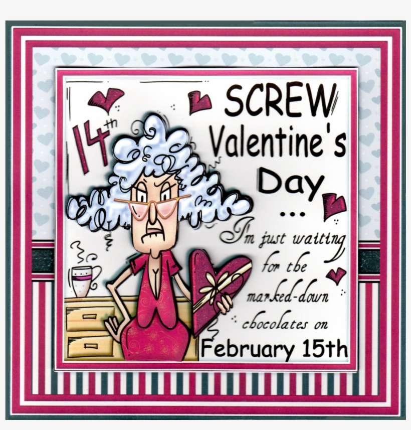 Screw Valentines Day - Valentines Day Funnies, transparent png download
