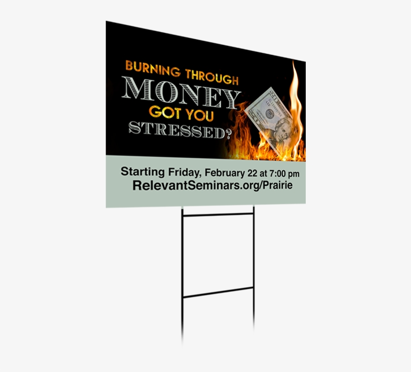 Burning Through Money 24″ X 18″ Road Signs - Soccer Club, transparent png download