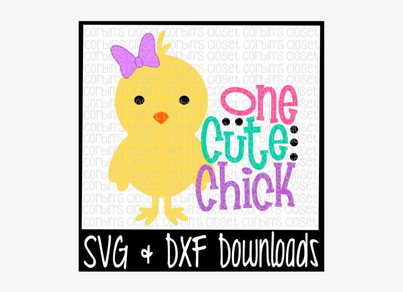 Free Easter Svg * One Cute Chick * Easter * Chick Cut - Cartoon, transparent png download