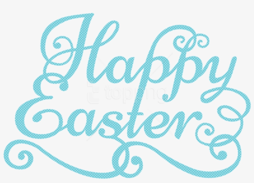 Free Png Download Blue Happy Easter Transparent Png - Happy Easter Transparent Background, transparent png download