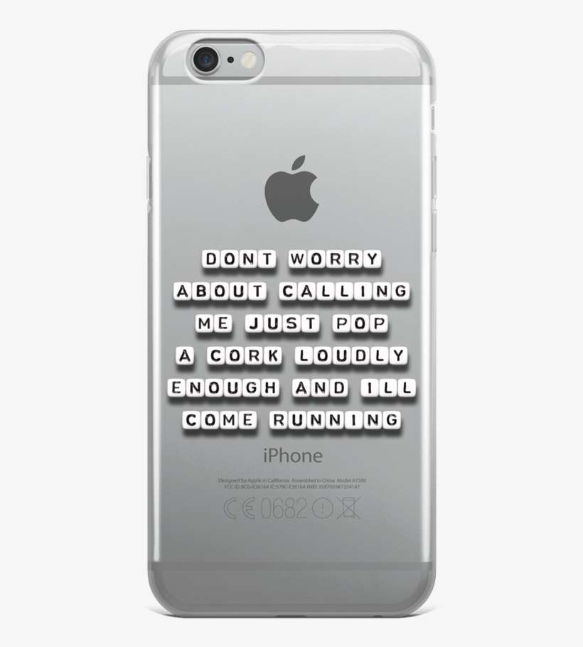Just Pop A Cork - Iphone, transparent png download