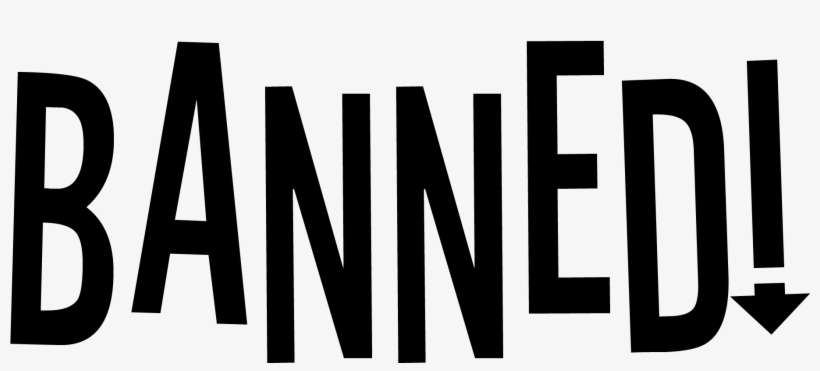 Banned - Fantage Sign, transparent png download