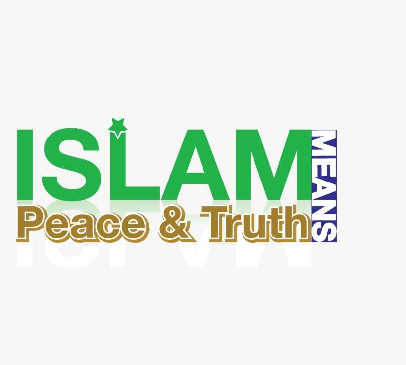 Islam Means Peace And Truth - Islam, transparent png download