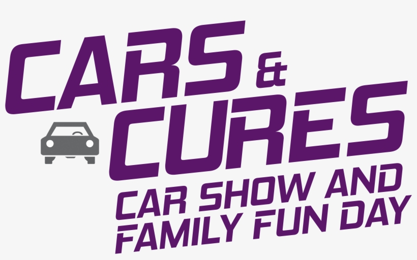 Cars & Cures Car Show And Family Fun Day - Poster, transparent png download