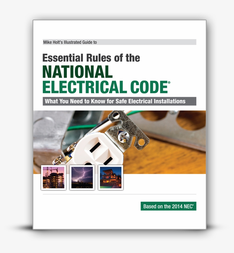 2014 Illustrated Guide To The Essential Nec Rules Textbook - Mike Holt Understanding Nec 2017, transparent png download
